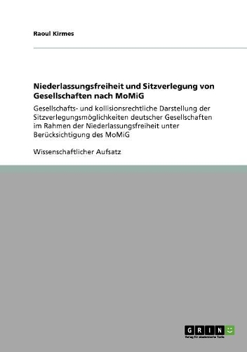 Niederlassungsfreiheit und Sitzverlegung von Gesellschaften nach MoMiG