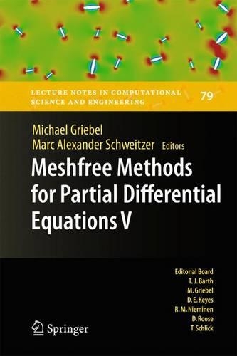 Meshfree Methods for Partial Differential Equations V: (79 Lecture Notes in Computational Science and Engineering)