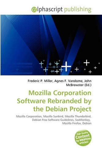 Mozilla Corporation Software Rebranded by the Debian Project