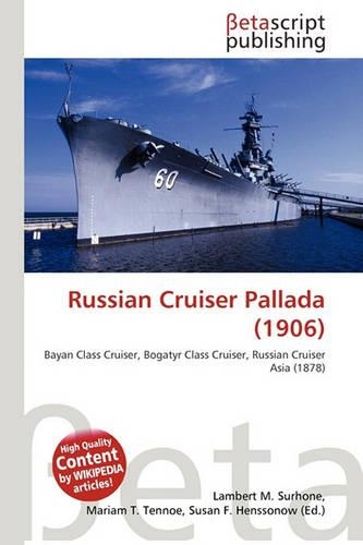 Russian Cruiser Pallada (1906): (English)