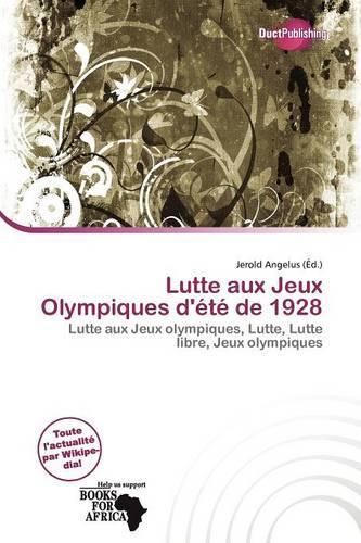 Lutte Aux Jeux Olympiques D' T de 1928