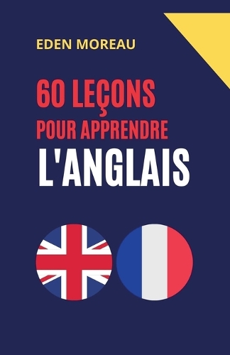 60 Leçons pour Apprendre l'Anglais