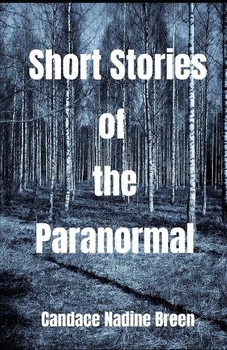 Short Stories of the Paranormal