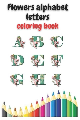Flowers alphabet letters coloring book
