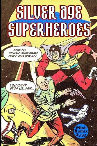 Silver Age Superheroes