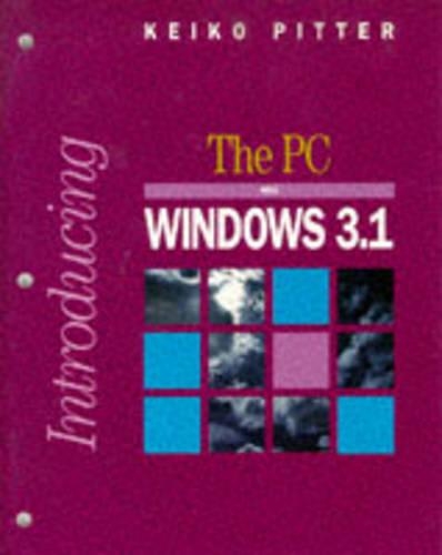 Introducing the PC and Windows 3.1