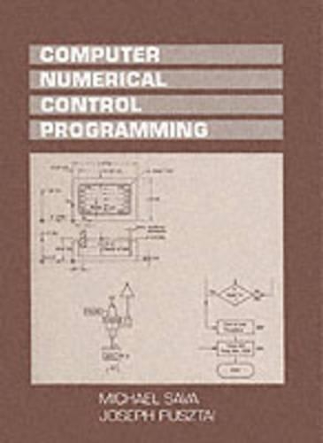 Computer Numerical Control Programming
