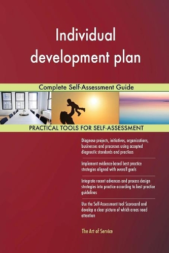 Individual development plan Complete Self-Assessment Guide