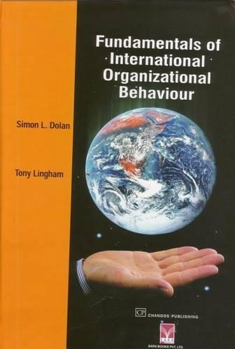Fundamentals of International Organizational Behaviour: (English)