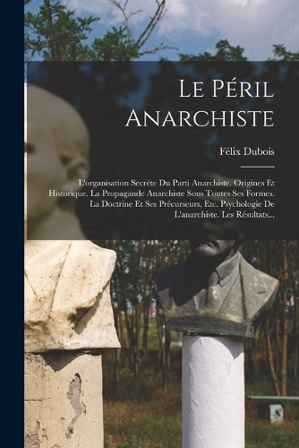 Le Péril Anarchiste