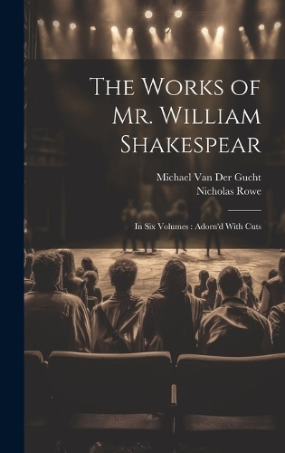 The Works of Mr. William Shakespear