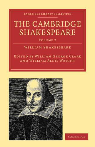 The Cambridge Shakespeare: (Volume 7 The Cambridge Shakespeare 9 Volume Paperback Set)