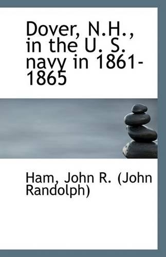 Dover, N.H., in the U. S. Navy in 1861-1865