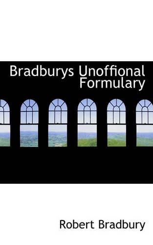Bradburys Unoffional Formulary: (English)