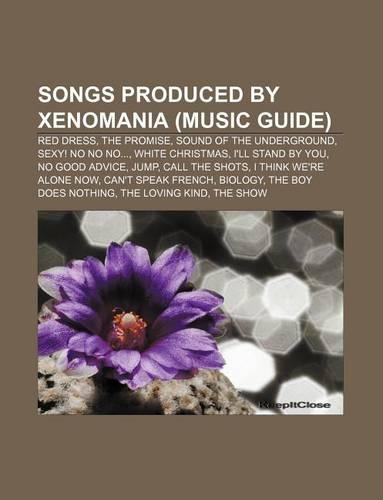Songs Produced by Xenomania (Music Guide)