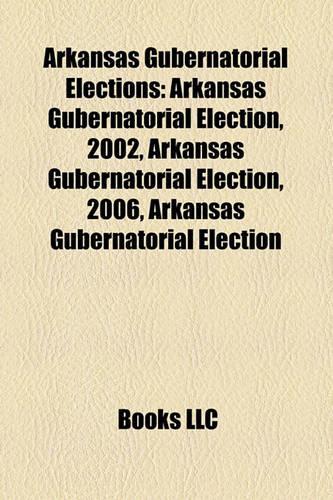 Arkansas Gubernatorial Elections