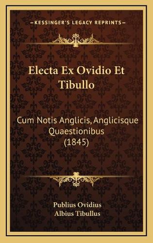 Electa Ex Ovidio Et Tibullo