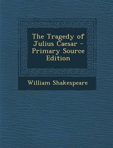 Tragedy of Julius Caesar