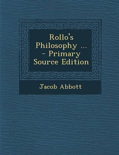 Rollo's Philosophy ...: (English)