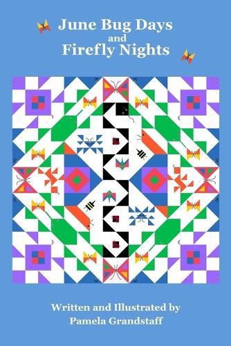 June Bug Days and Firefly Nights: (English)