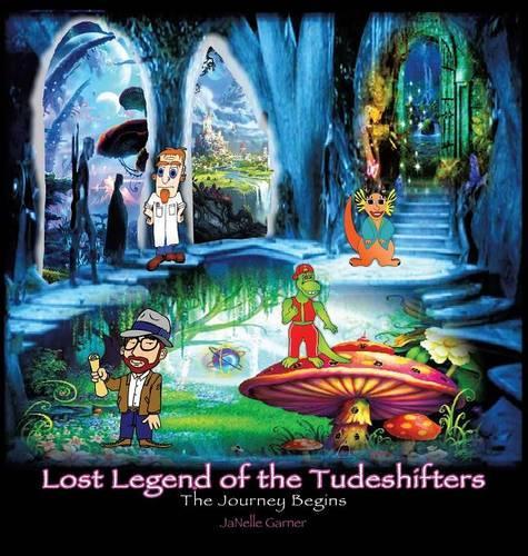 Lost Legend of the Tude Shifters: (English)
