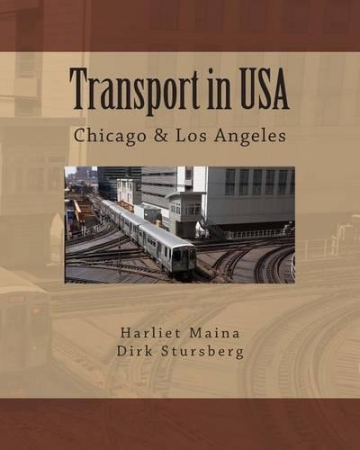 Transport in USA: Chicago & Los Angeles