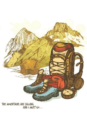 The Mountains Are Calling And I Must Go