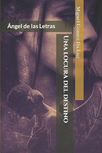 Una locura del destino