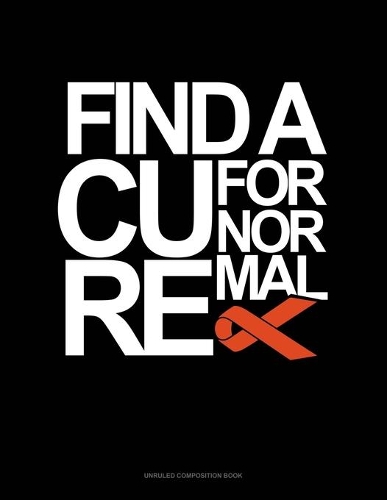 Find A Cure For Normal