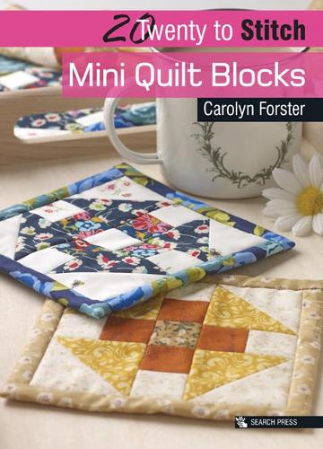 Twenty to Stitch: Mini Quilt Blocks