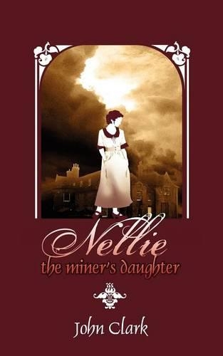 Nellie: The Miner's Daughter(English)