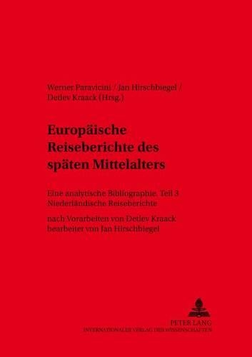 Europaeische Reiseberichte Des Spaeten Mittelalters