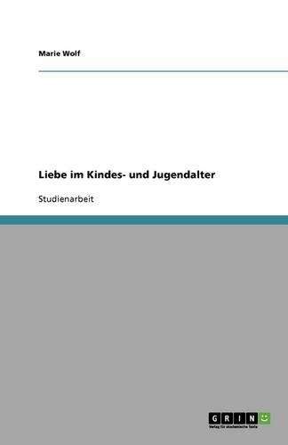 Liebe im Kindes- und Jugendalter