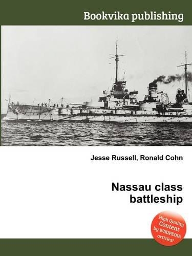 Nassau Class Battleship