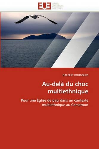 Au-Del� Du Choc Multiethnique