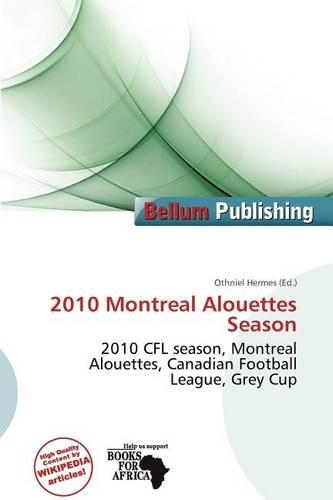 2010 Montreal Alouettes Season