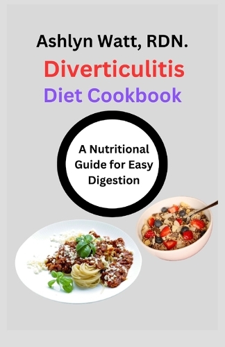 Diverticulitis Diet Cookbook