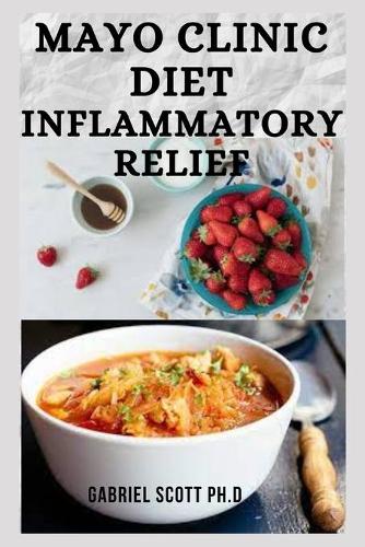Mayo Clinic Diet Inflammatory Relief
