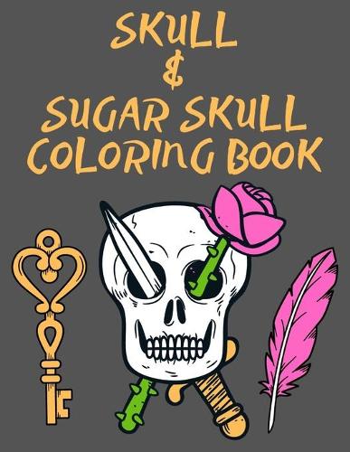 Skull & Sugar Skull Coloring Book