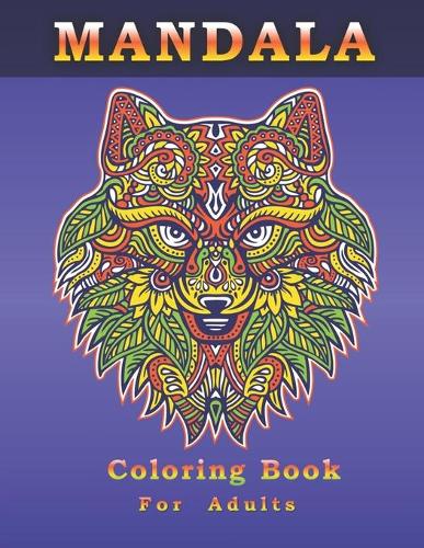 COLORING BOOK FOR ADULTS MANDALA stress relieving designs: A Fun Coloring Gift Book for Party Lovers & Adults Relaxation with Stress Relieving Animal Designs