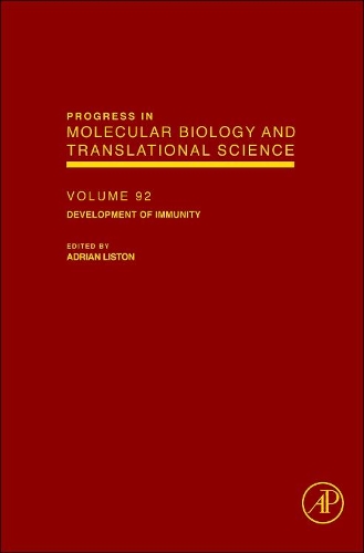 Development of T Cell Immunity: Volume 92(Progress in Molecular Biology and Translational Science)