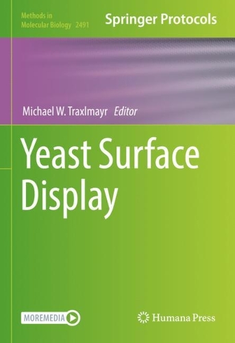Yeast Surface Display: (2491 Methods in Molecular Biology)