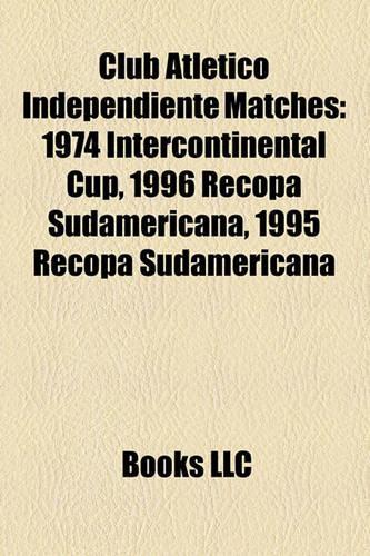 Club Atltico Independiente Matches