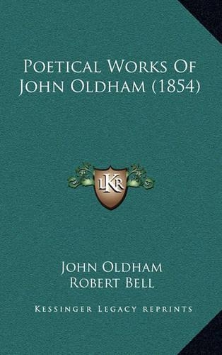 Poetical Works Of John Oldham (1854)