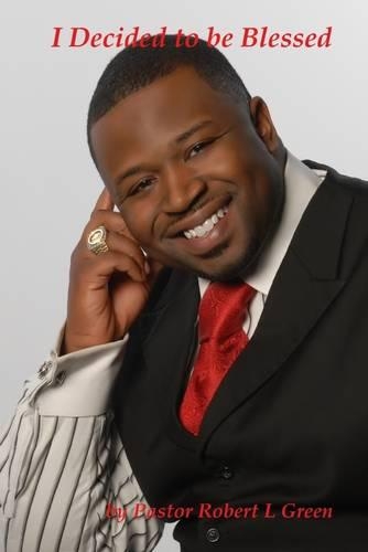 I Decided to be Blessed