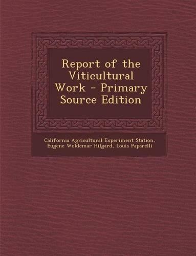 Report of the Viticultural Work