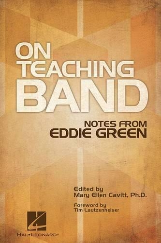 On Teaching Band: Notes from Eddie Green