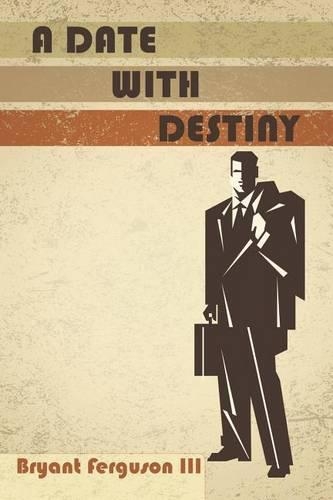 A Date with Destiny: (English)