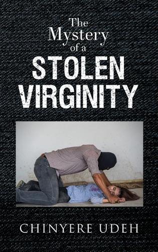 The Mystery of a Stolen Virginity