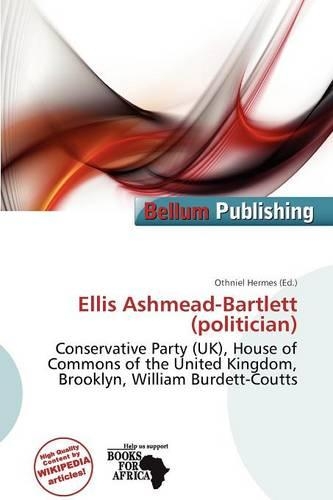 Ellis Ashmead-Bartlett (Politician): (English)
